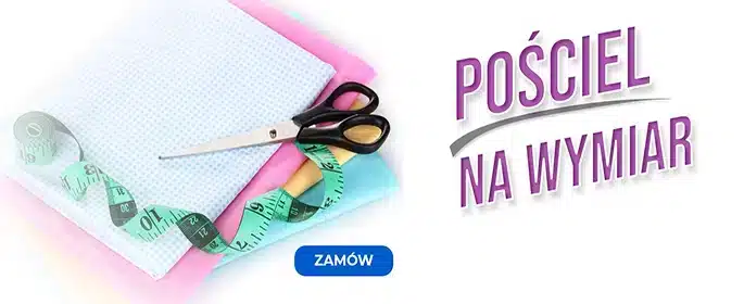 pościel na zamówienie