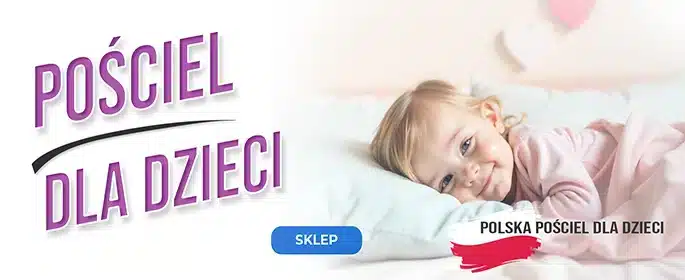 pościel dla dzieci