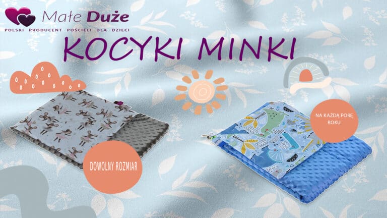 Jaki wybrać kocyk minky czyli – ciepły kocyk dla dziecka?