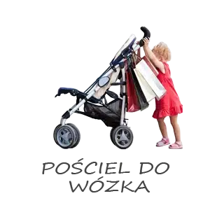 POŚCIEL DO WÓZKA